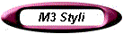 M3 Styli