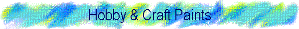 Hobby & Craft Paints