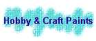 Hobby & Craft Paints