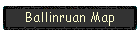 Ballinruan Map