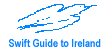 Swift Guide to Ireland