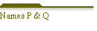 Names P & Q