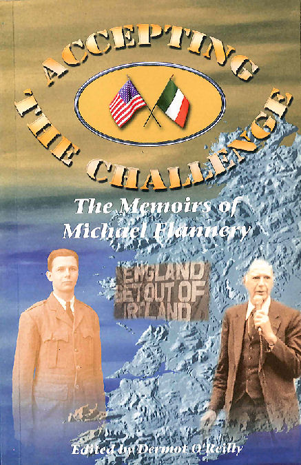 Accepting the Challenge: The Memoirs of Michael Flannery