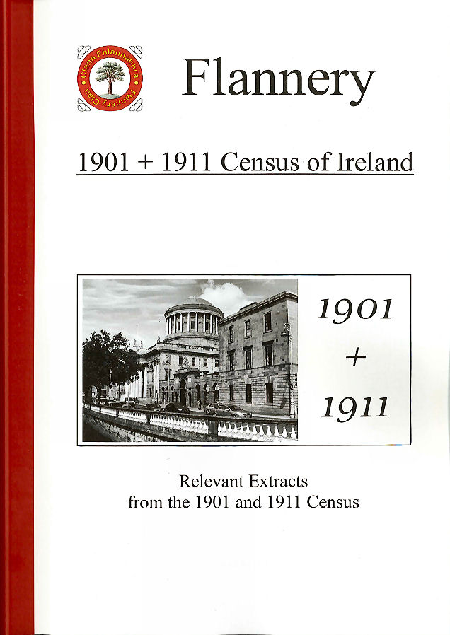 Flannery: 1901 + 1911 Census of Ireland