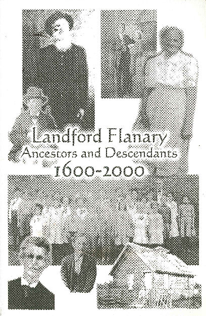 Landford Flanary: Ancestors and Descendants, 1600-2000