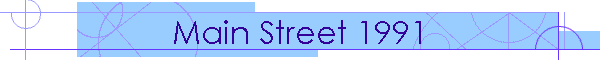 Main Street 1991