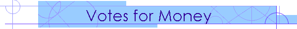 Votes for Money