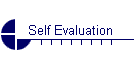 Self Evaluation