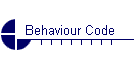 Behaviour Code