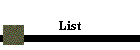 List