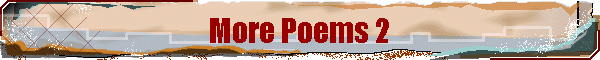 More Poems 2