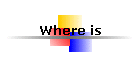 Where is