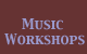 Music Workshops